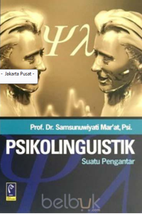 Psikolinguistik: suatu pengantar