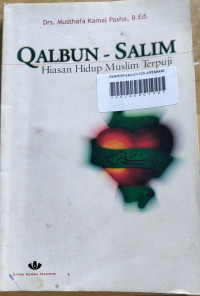 Image of Qalbun - Salim : hiasan hidup muslim terpuji