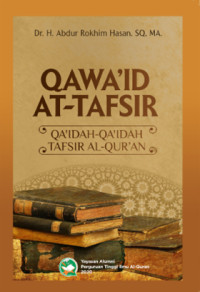 Image of Qawaid at-tafsir: qa'idah-qa'idah tafsir al-qur'an