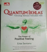 Quantum ikhlas: teknologi aktivasi kekuatan hati