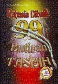 Rahasia dibalik 99 butiran tasbih