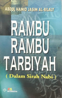 Rambu-rambu tarbiyah dalam sirah Nabi