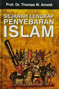 Sejarah Lengkap Penyebaran Islam