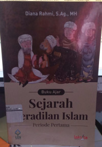 Sejarah Peradilan Islam : Periode Pertama