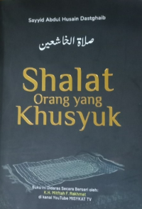 Shalat Orang yang Khusyuk