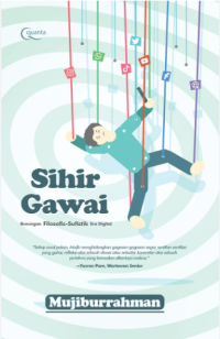 Sihir Gawai: renungan filosofis-sufistik era digital