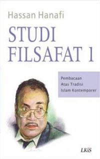 Studi filsafat 1: pembacaan atas tradisi Islam kontemporer
