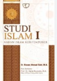 Studi Islam I : kajian Islam kontempoter