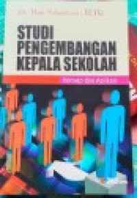 Image of Studi Pengembangan Kepala Sekolah: konsep dan aplikasi