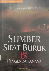 Sumber sifat buruk dan pengendaliannya