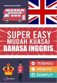 Super easy mudah kuasai bahasa inggris