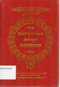 Tafsir Al-Qur'an Tematik : membangun keluarga harmonis