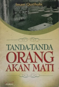 Tanda-tanda orang akan mati