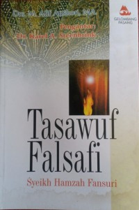 Tasawuf Falsafi Syaikh Hamzah Fansuri