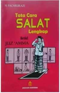 Tata Cara Salat Lengkap Berikut Juz 'Amma