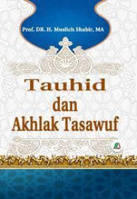 Tauhid dan Akhlak Tasawuf