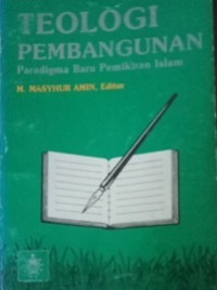 Teologi pembangunan: paradigma baru pemikiran Islam