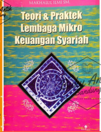 TEORI & PRAKTEK LEMBAGA MIKRO KEUANGAN SYARI'AH