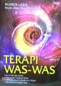 Terapi was-was: membangun spirit jawara membentuk pribadi juara