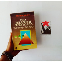 Image of TIGA SERANGKAI SENDI AGAMA: Tauhid, Fiqih, Tasawuf