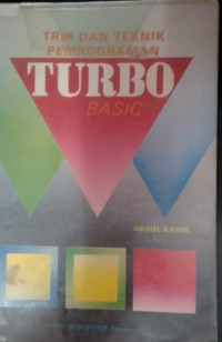 Image of Trik dan Teknik pemograman TURBO BASIC