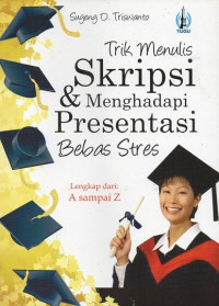 trik menulis skripsi & menghadapi presentasi bebas stres