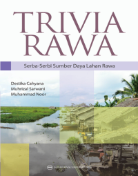 Trivia rawa: serba-serbi sumber daya lahan rawa