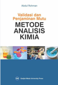 Validasi dan penjaminan mutu metode analisis kimia
