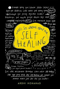Image of What's so wrong about your self healing