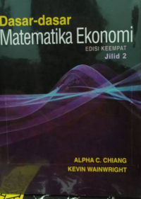 Dasar-Dasar Matematika Ekonomi jilid 2