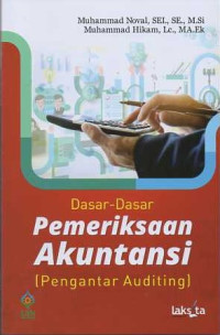 DASAR-DASAR PEMERIKSAAN AKUNTANSI: Pengantar Auditing