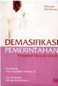 Demasifikasi Pemerintahan Perspektif Marzuki Usman