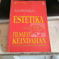 ESTETIKA FILSAFAT KEINDAHAN/Fx.Mudji Sutrisno Sj & Christ Verhaak Sj