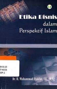 Etika bisnis dalam perspektif Islam
