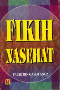 FIKIH NASEHAT / Fariq Bin Gasim Anuz