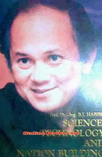 Science, Technology And Nation Building / B.J. Habibie