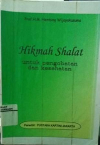 Hikmah Shalat Untuk Pengobatan dan Kesehatan