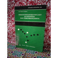 Hukum Pengangkutan Laut Di Indonesia Dan Perkembangannya