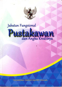 Jabatan Fungsional Pustakawan dan Angka Kreditnya