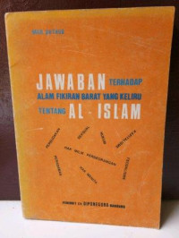 Jawaban Terhadap Alam Fikiran Barat yang Keliru Tentang Al-Islam