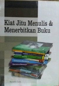 Kiat Jitu Menulis dan Menerbitkan Buku