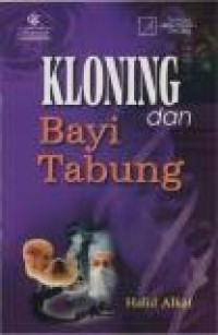 Kloning dan Bayi Tabung: Masalah dan Implikasinya