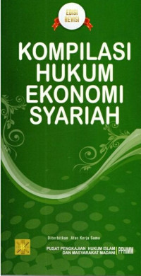 Kompilasi Hukum Ekonomi Syariah Edisi Revisi