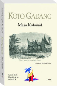 Koto Gadang : Masa Kolonial