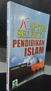 Kapita Selekta Pendidikan Islam