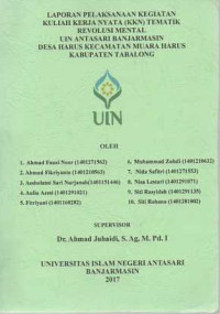 Laporan pelaksanaan kegiatan kuliah kerja nyata (KKN) tematik revolusi mental uin antasari banjaramasin desa harus kecamatan muara haruys kabupaten tabalong