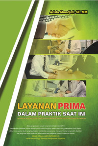 Layanan Prima Dalam Praktik Saat Ini