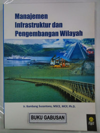 Manajemen Infrastruktur dan Pengembangan Wilayah