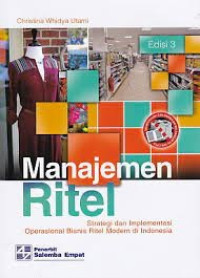 Manajemen Ritel: Strategi dan Implementasi Operasional Bisnis Ritel Modern di Indonesia