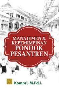 Manajemen & Kepemimpinan Pondok Pesantren